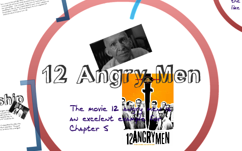 12 Angry men by Ray Sumler by Ray Sumler on Prezi
