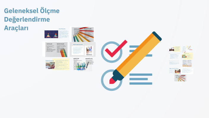 Traditional Assessment and Evaluation Tools by Sena Özcan on Prezi