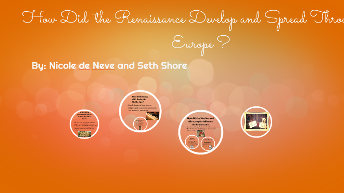 How Did the Renaissance by Nicole de Neve on Prezi