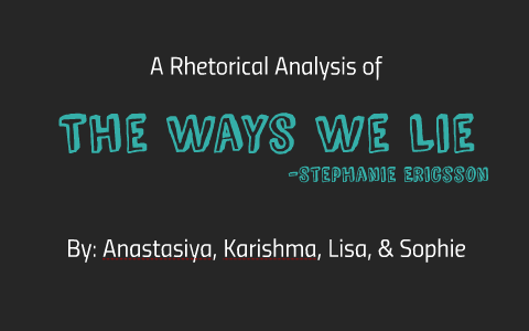 thesis of the ways we lie