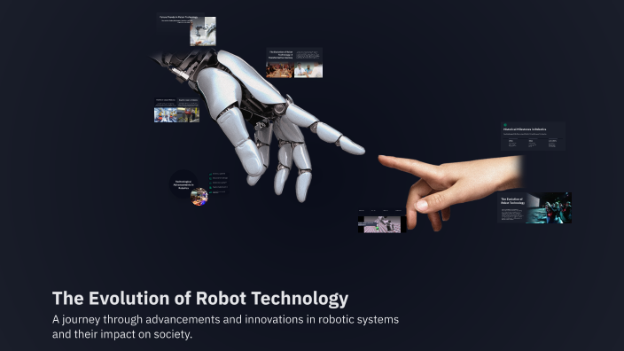 The Evolution of Robot Technology by eqwewq eqwewqeqw on Prezi