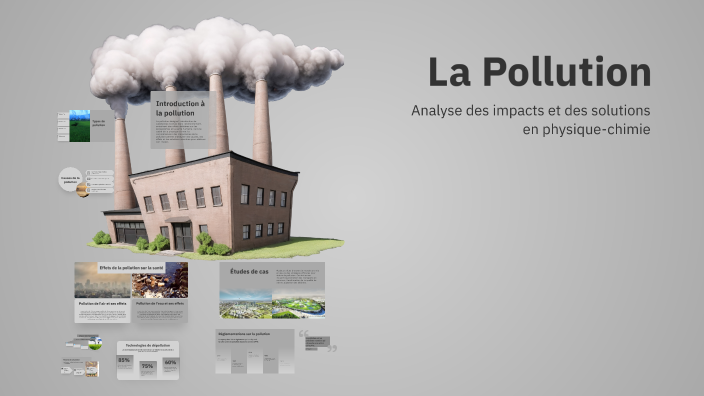 La Pollution by rose marie on Prezi