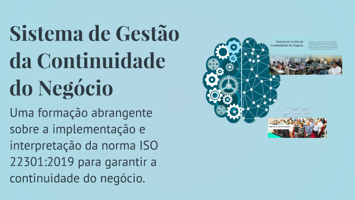 Sistema de Gestão da Continuidade do Negócio by francisco castro on Prezi