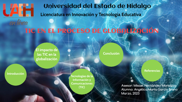 Influencia de las Tics en el proceso de globalización by angy bruno on ...