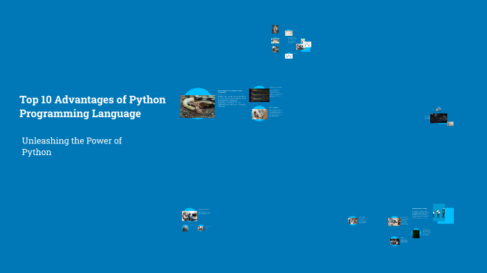 Top 10 Advantages of Python Programming Language by Prince khatri on Prezi