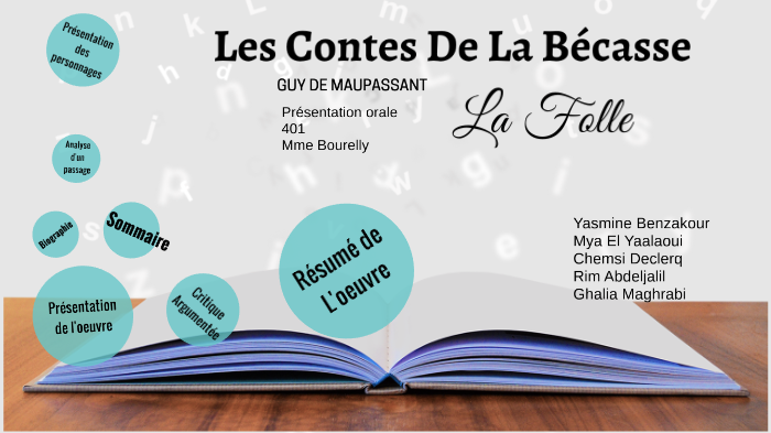 Contes De La Bécasse Résumé Par Chapitre Les contes de la bécasse by Mya el yaalaoui on Prezi Next