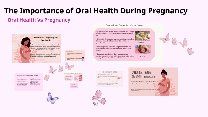 The Importance of Oral Hygiene During Pregnancy by Athaliah Anderson on ...