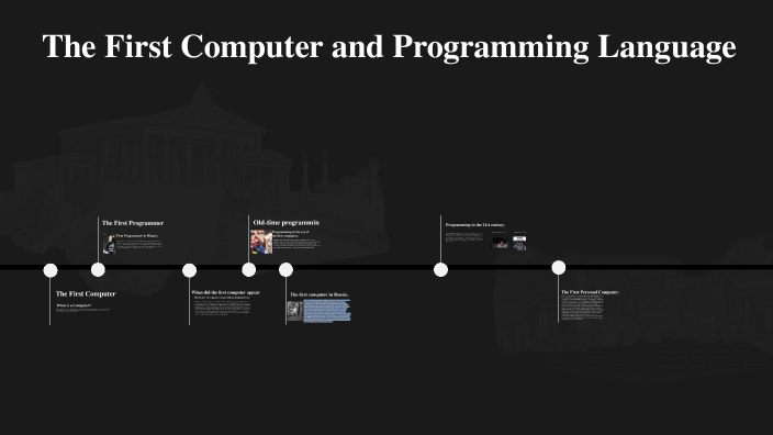 The First Computer and Programming Language by Damir Mustaev on Prezi