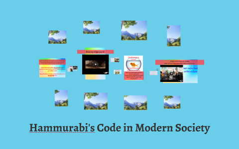 Hammurabi's Code in Modern Society by Glenda Perez on Prezi