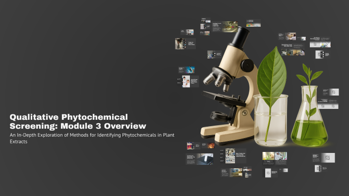 Qualitative Phytochemical Screening: Module 3 Overview by Dickson Musa ...