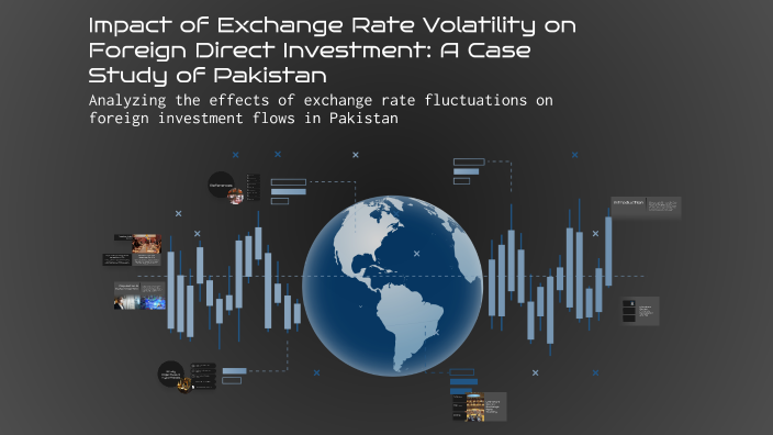 Impact of Exchange Rate Volatility on Foreign Direct Investment: A Case ...