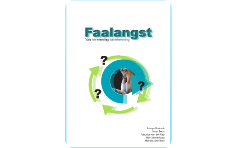 Faalangst presentatie by Mariska Gerritsen on Prezi