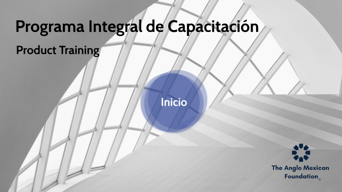 Programa Integral de Capacitación by Laura Díaz on Prezi