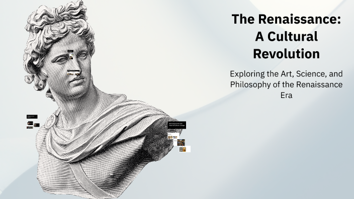 The Renaissance: A Cultural Revolution by raya rousan on Prezi