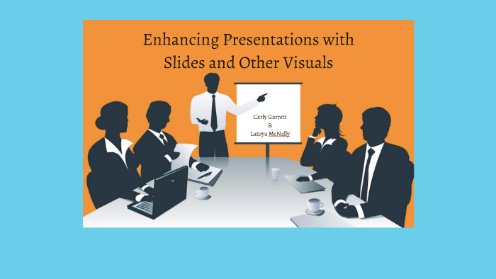 enhancing presentations with slides and other visuals