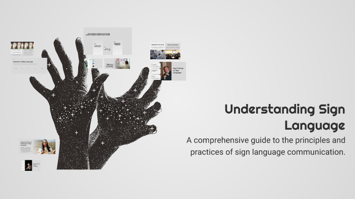 Understanding Sign Language by مريم بندر on Prezi