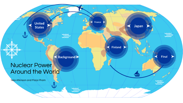 Nuclear Power Around the World by Maija Pham on Prezi