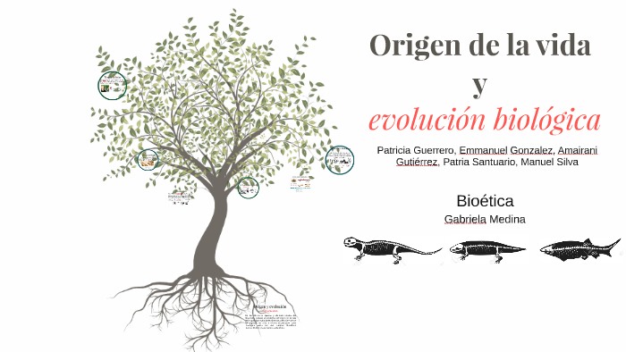 Origen de la vida y evolución biológica by emmanuel gonzalez on Prezi