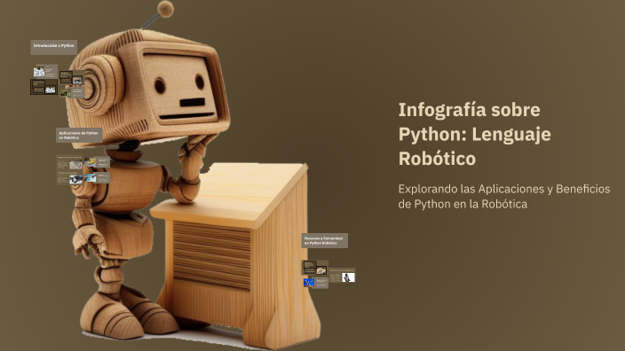 Infografía sobre Python: Lenguaje Robótico by sebastian suarez on Prezi