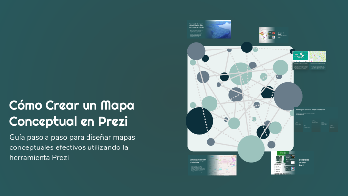 Cómo Crear un Mapa Conceptual en Prezi by Emilia Santoyo Solis on Prezi