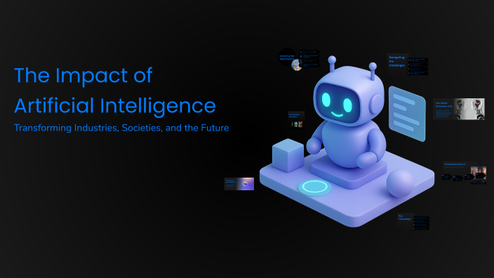 The Impact of Artificial Intelligence by Rohit Packiyaraj on Prezi