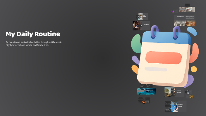 My Daily Routine by Rui Fangueiro on Prezi