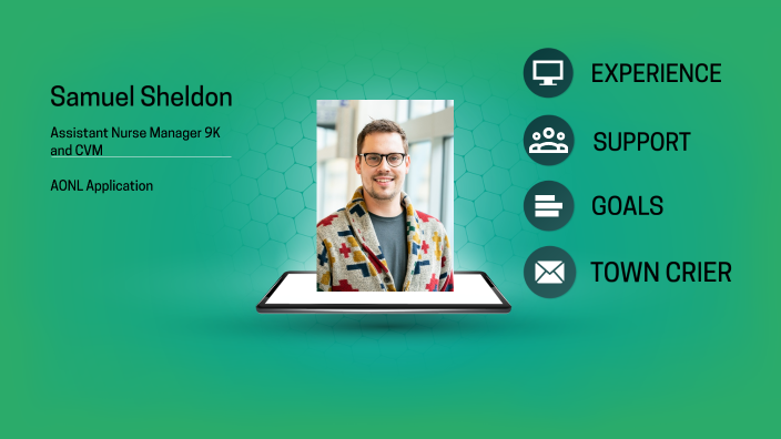 AONL Sam Sheldon Application - Prezi