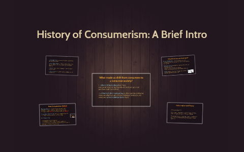 History Of Consumerism: A Brief Intro By On Prezi