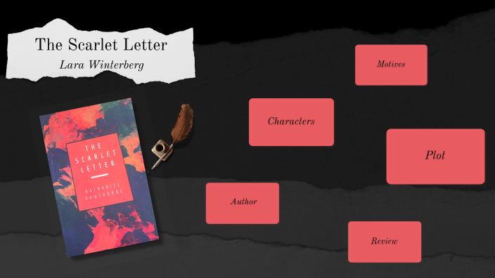 Lara Winterberg - The Scarlet Letter by Lara Winterberg on Prezi