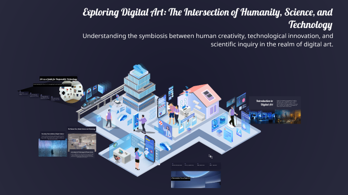 Exploring Digital Art: The Intersection of Humanity, Science, and ...