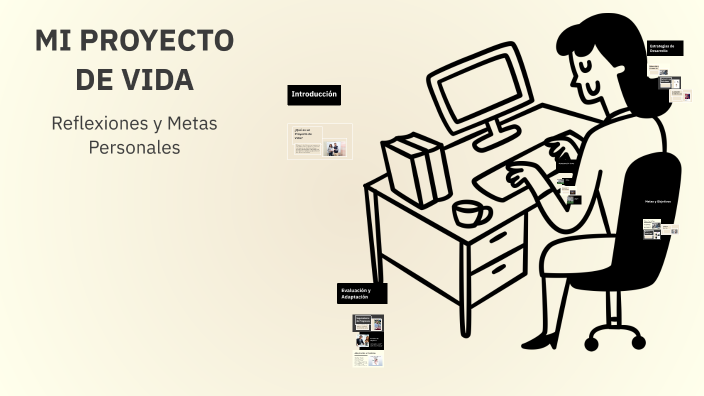 MI PROYECTO DE VIDA by KAREN SOFIA BARRERA SUAREZ on Prezi