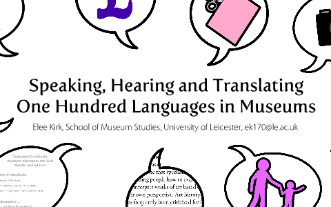 Speaking, Hearing And Translating One Hundred Languages In Museums By ...