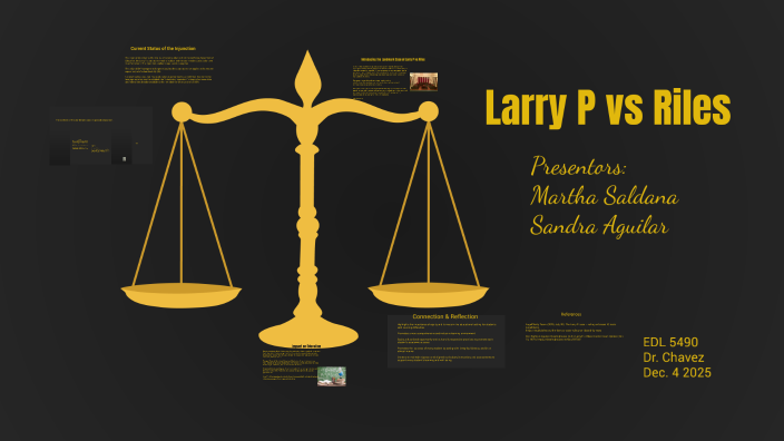Larry P vs Riles: A Legal Perspective by Sandra Aguilar on Prezi