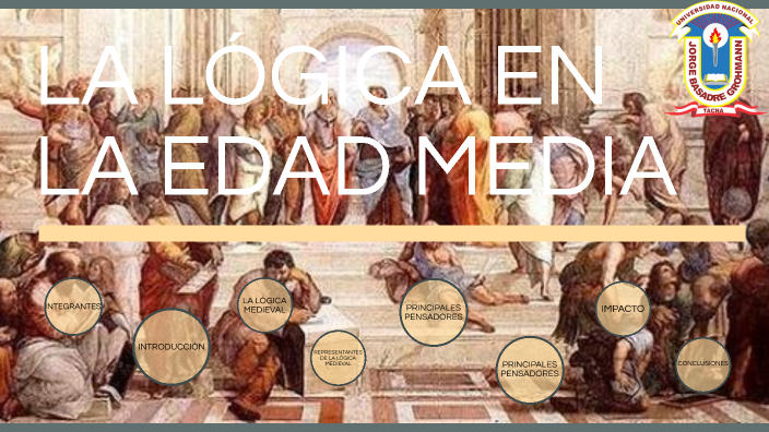 La lógica en la Edad Media by Josué Chipana on Prezi