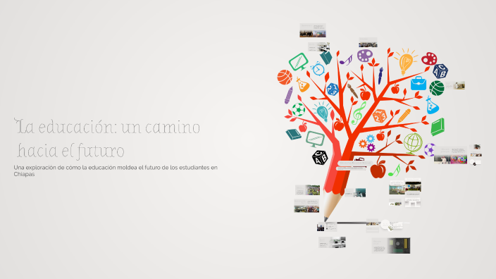 La educación: un camino hacia el futuro by Cinthia Yadira Carballo ...