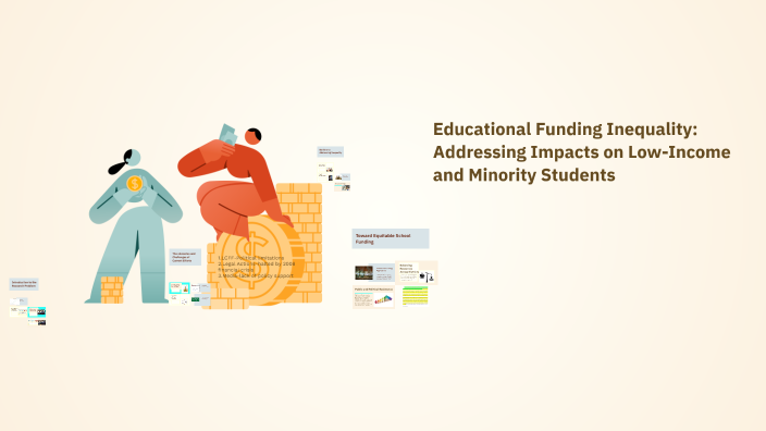 Educational Funding Inequality: Addressing Impacts on Low-Income and ...