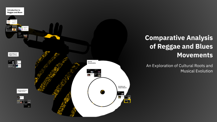 Comparative Analysis of Reggae and Blues Movements by Cassandra ...