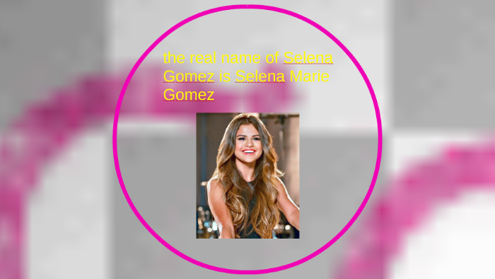 the real name of Selena Gomez is Selena Marie Gomez by rim jelliti on Prezi
