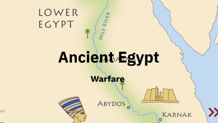 Warfare in Ancient Egypt by Emma Devries on Prezi