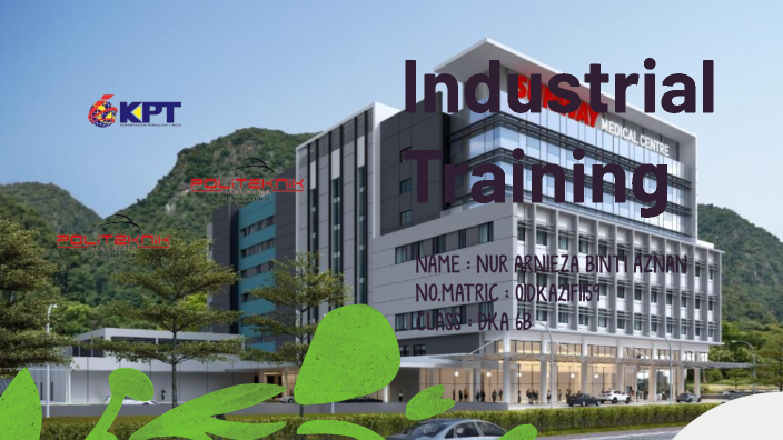 Industrial Training by nur arnieza on Prezi