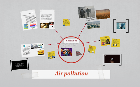 Air pollution by on Prezi