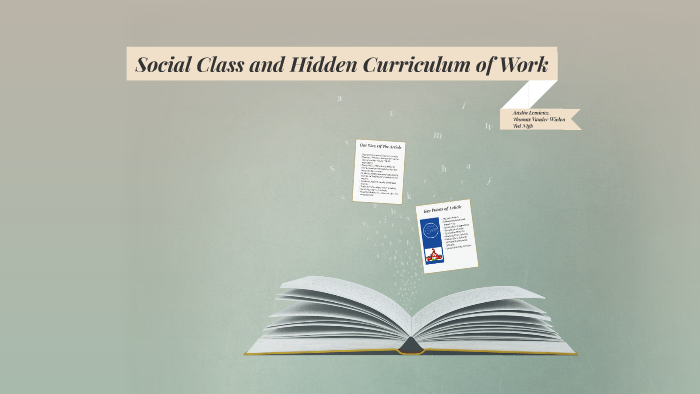 Social Class and Hidden Curriculum of Work by Austin Lemieux