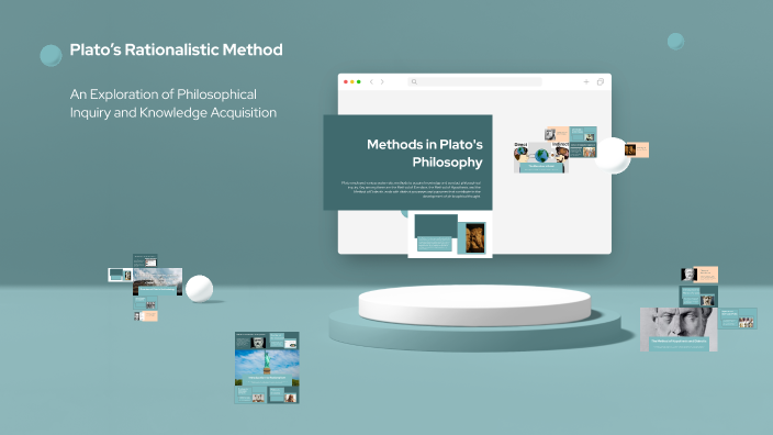 Plato’s Rationalistic Method by meysam m on Prezi