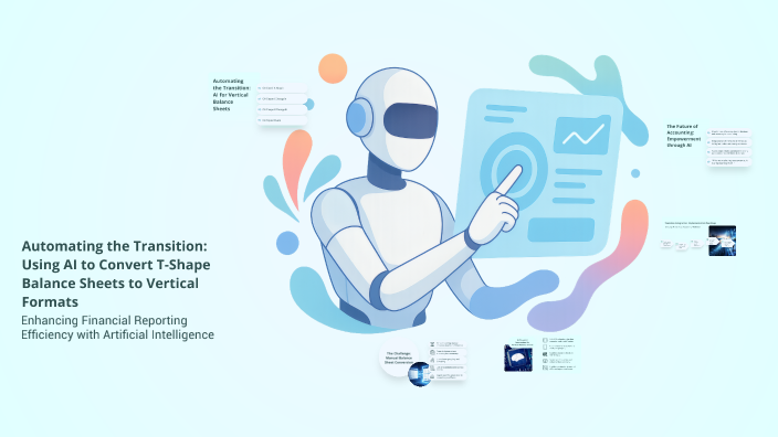 Automating the Transition: Using AI to Convert T-Shape Balance Sheets ...