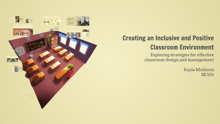 Creating an Inclusive and Positive Classroom Environment by Kayla ...