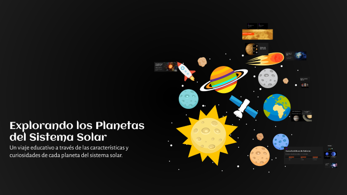 Explorando los Planetas del Sistema Solar by Werner Gómez on Prezi