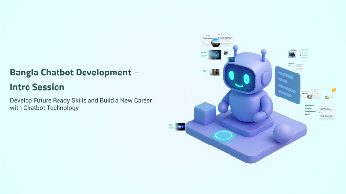 Bangla Chatbot Development – Intro Session by Hasan Tanvir on Prezi