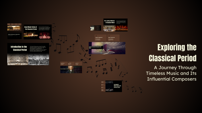Exploring the Classical Period by Weslhier khyle Frasco on Prezi