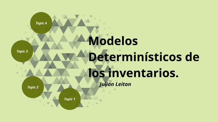 Modelos Determinísticos De Los Inventarios. By Julian Leyton On Prezi