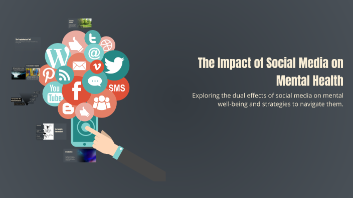 The Impact of Social Media on Mental Health by steve jobs on Prezi